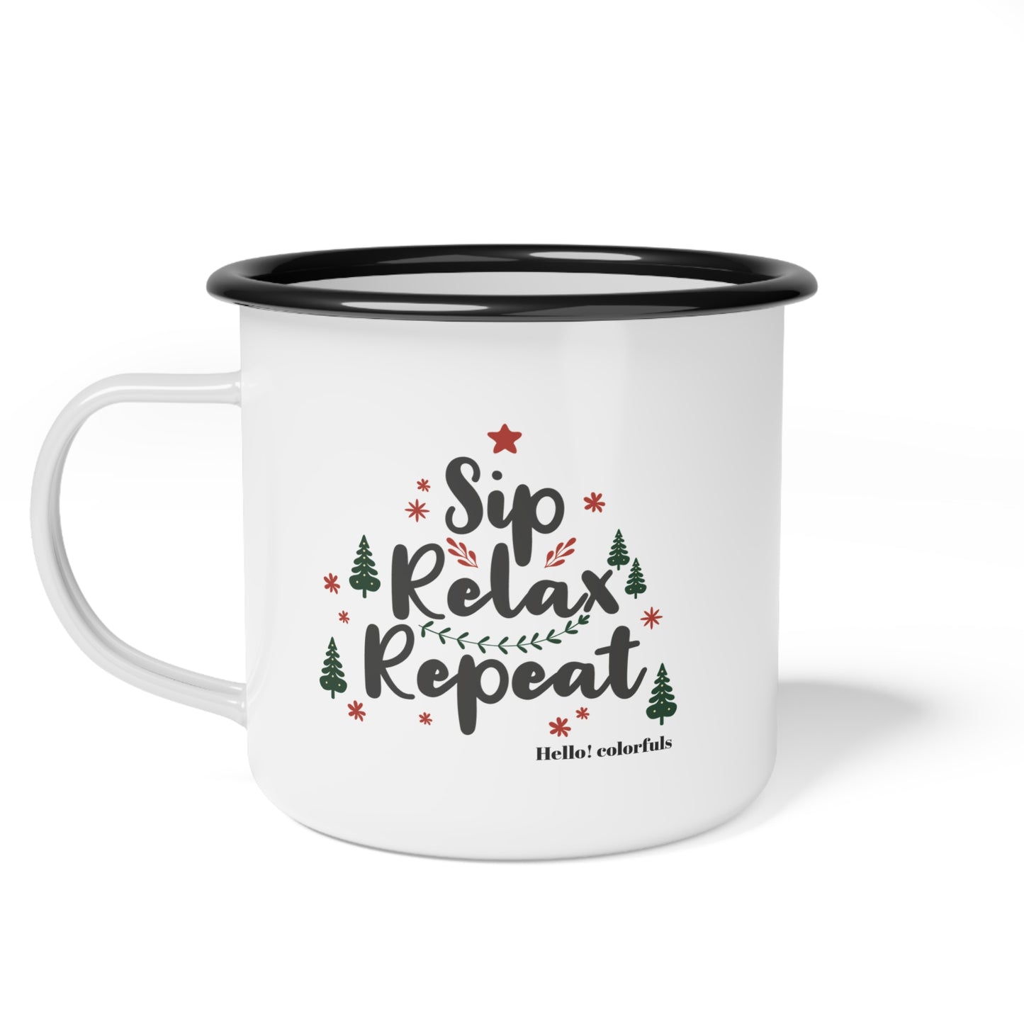 Holiday Enamel Camp Cup, Sip, Relax, Repeat